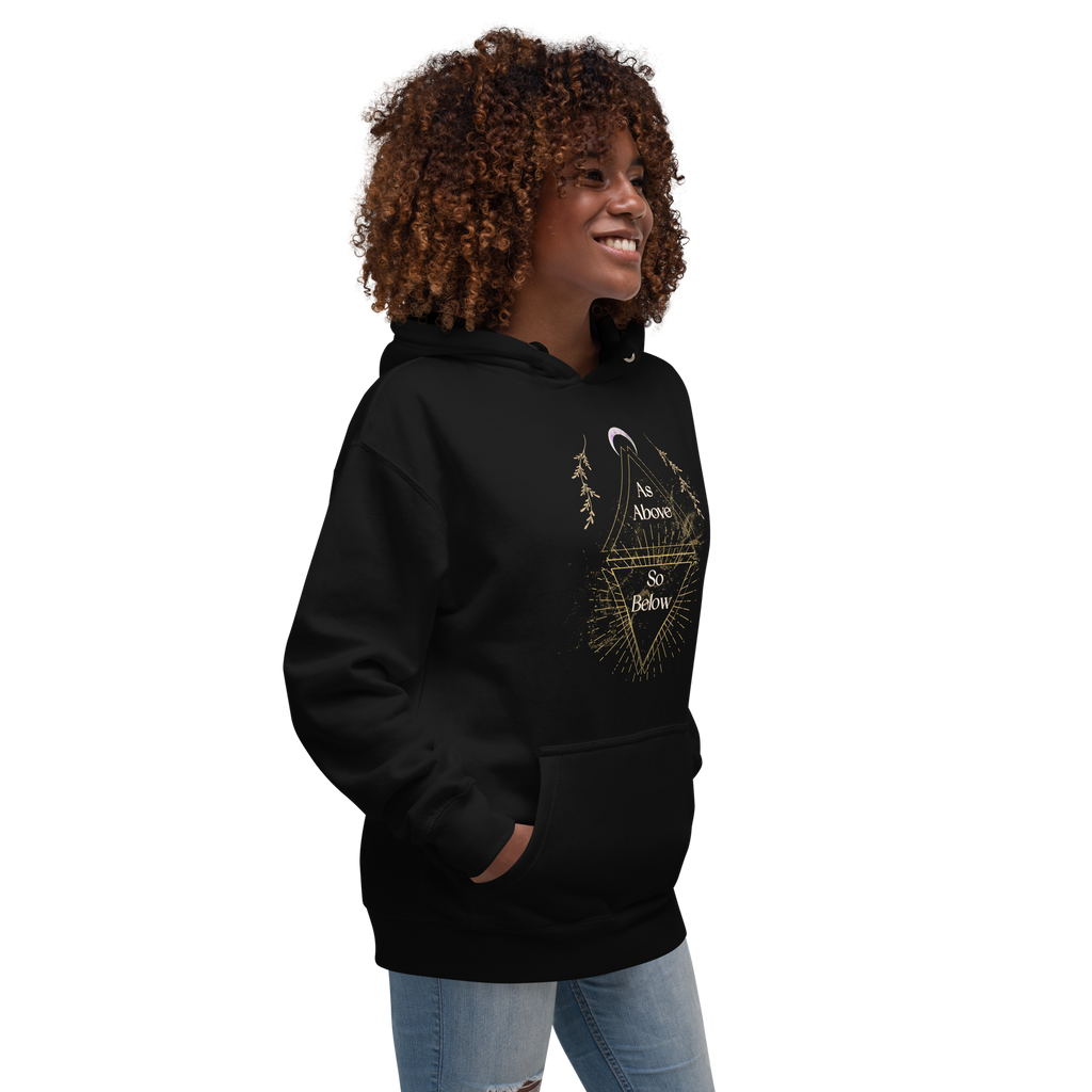 As Above So Below YoUnisex Hoodie