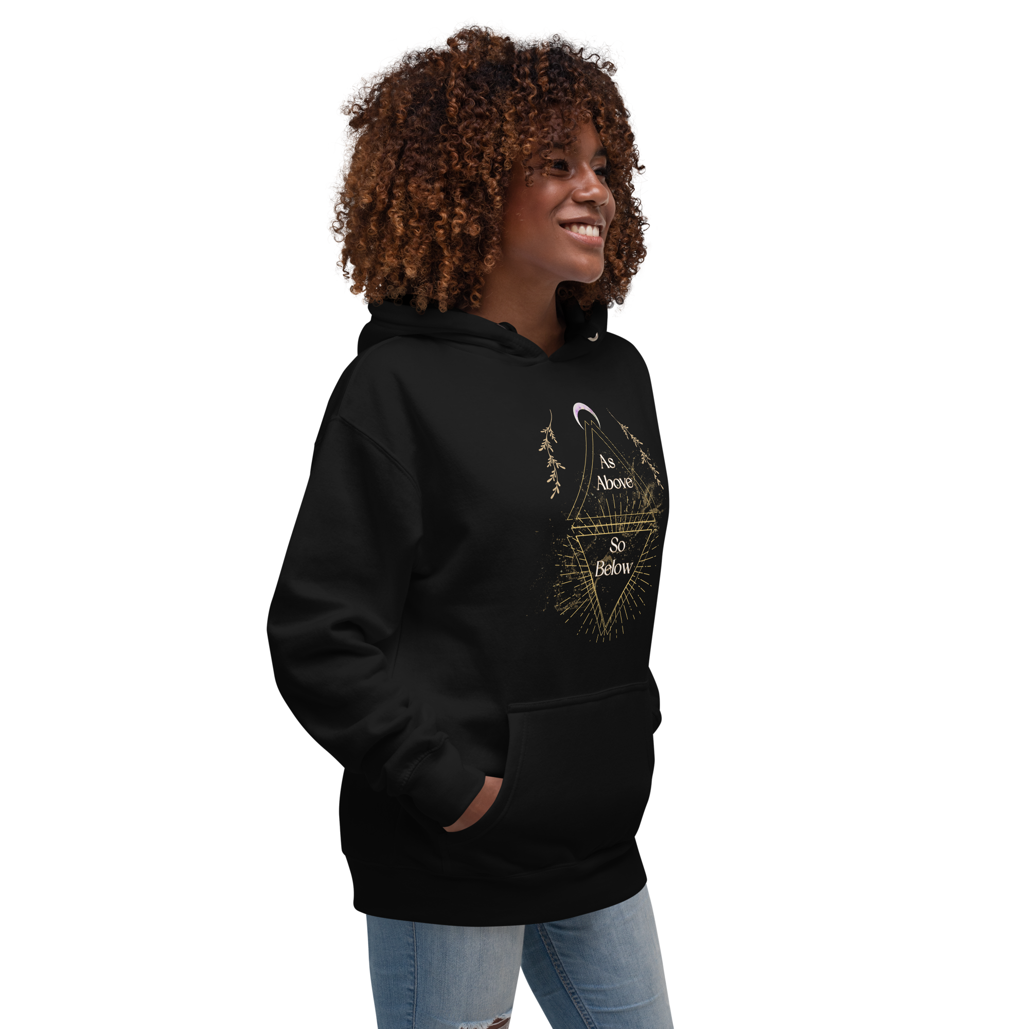 As Above So Below YoUnisex Hoodie
