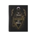 As Above So Below Lined Spiral Notebook